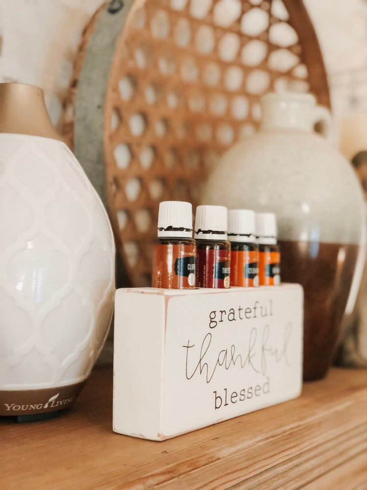 Grateful Thankful Blessed ~ Essential Oil Block