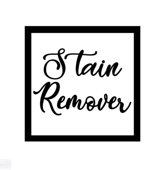 Stain Remover ~ 3" x 3" ~ Label Only