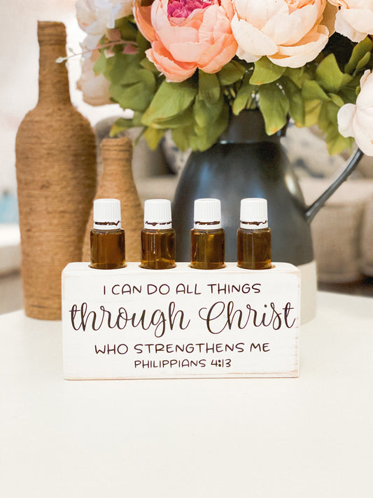 I Can Do All Things Through Christ Who Strengthens Me ~ Essential Oil Block